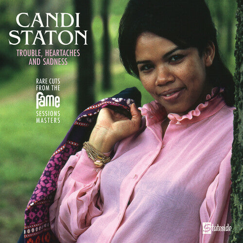 Candi Staton: Trouble, Heartaches And Sadness (The Lost Fame Sessions Masters) -LP