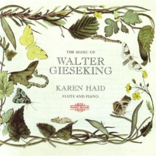 Karen Haid: Music of Walter Gieseking - CD