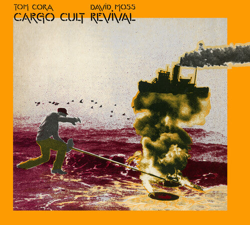 Cora, Tim / Moss, Davis: Cargo Cult Revival - CD