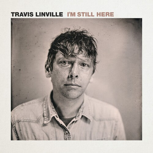 Travis Linville: I'm Still Here - CD