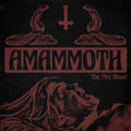 Amammoth: Fire Above -LP