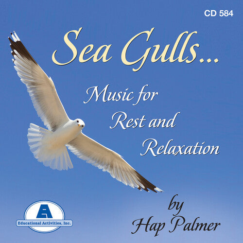 Hap Palmer: Sea Gulls - Music for Rest & Relaxation - COMPACT DISCS