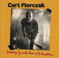 Curt Florczak: Scraping By On The Hope Of Redemption - CD