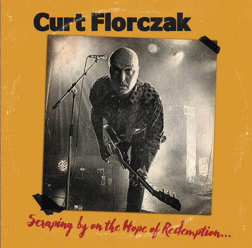 Curt Florczak: Scraping By On The Hope Of Redemption - CD