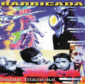 Barricada: Balas Blancas - (VINYL LP)