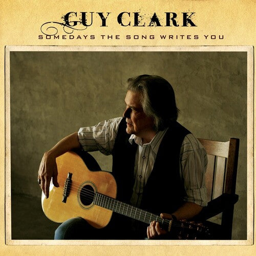 Guy Clark: Somedays The Song Writes You (Birchwood Vinyl) - (VINYL LP)