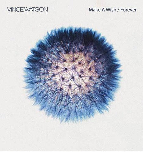 Vince Watson: Make A Wish & Forever - 12-INCH SINGLE