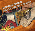 Maurizio Guarini: Creatures From A Drawer - CD
