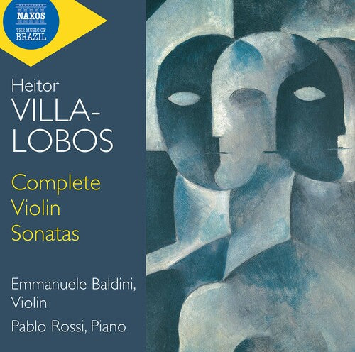 Emmanuele Baldini: Villa-Lobos: Complete Violin Sonatas - CD