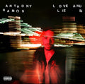 Anthony Ramos: Love And Lies - CD