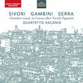 Quartetto Ascanio: Chamber Music in Genoa - CD