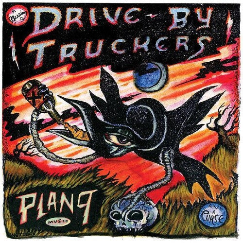 Drive-By Truckers: Plan 9 Records July 13, 2006 - CD
