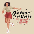 Queens of Noise: Up Against The Wall / Victimized - 7-INCH SINGLE