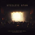 Steeleye Span: Live De Montfort Hall -leicester 1977 - (VINYL LP)