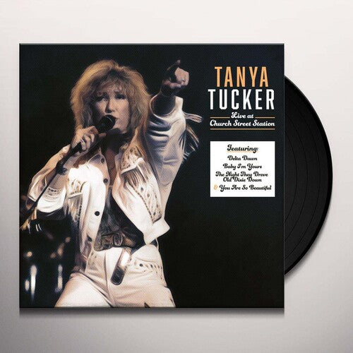 Tanya Tucker: Church Street Station Presents: Tanya Tucker Live In Concert - (VINYL LP)
