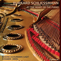 Burkard Schliessmann: At the Heart of the Piano - CD