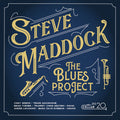 Steve Maddock: The Blues Project - CD