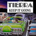 Tierra: Keep It Going - (VINYL LP)