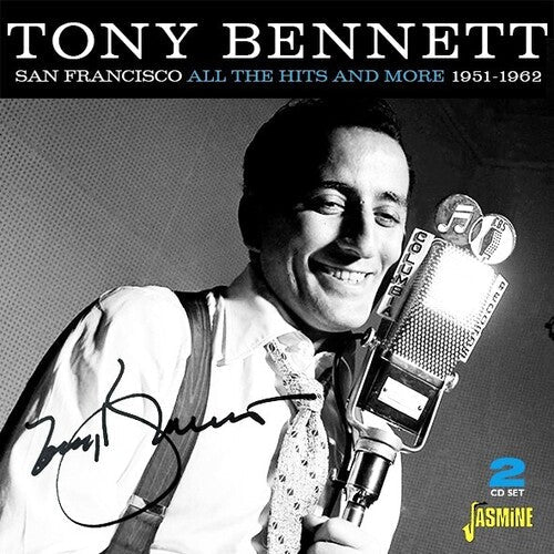 Tony Bennett: San Francisco: All The Hits & More 1951-1962 - CD