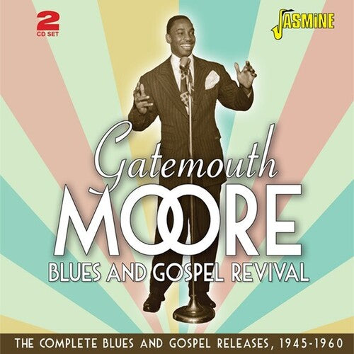 Gatemouth Moore: Gatemouth Moore's Blues & Gospel Revival: Complete Blues & Gospel Releases 1945-1960 - CD