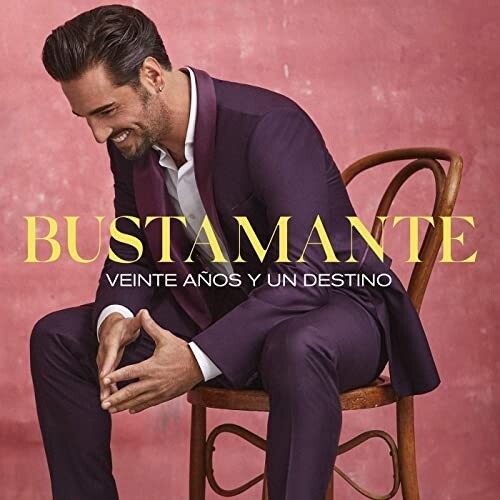 Bustamante: Veinte Anos Y Un Destino - (VINYL LP)