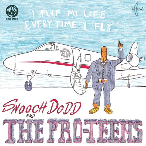 Pro-Teens: I Flip My Life Every Time I Fly - CD