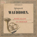 Allen Meniker: Salonmusik Fur Waldhorn - CD