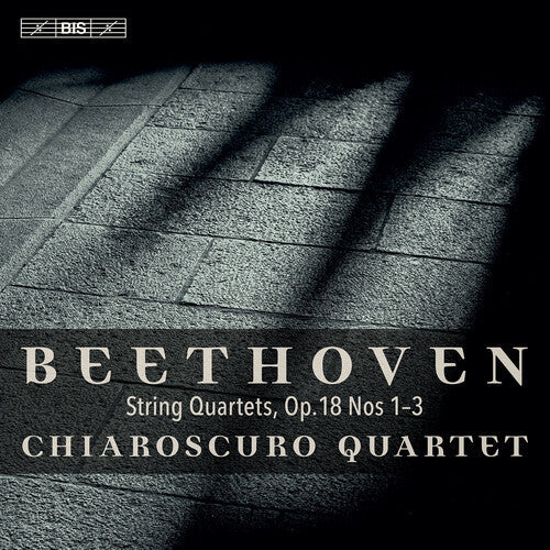 Chiaroscuro Quartet: String Quartets 18 1-3 - SUPER-AUDIO CD