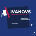 Ivanovs / Kuzma, Guntis / Latvian National Symphony: Ivanovs: Symphonies 15 & 16 - CD