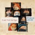 Francis Jacob: I Just Trust Your Eyes - CD