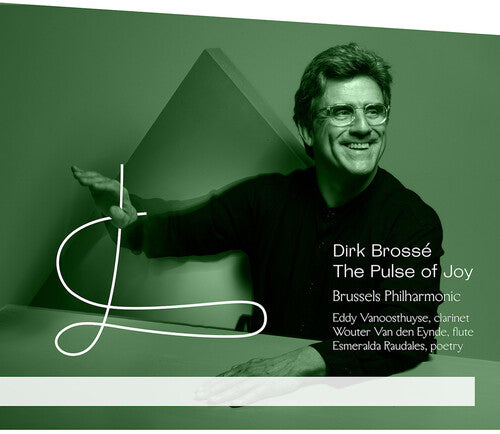 Brussels Philharmonic Brosse: Pulse of Joy - CD