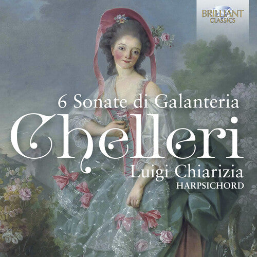 Luigi Chiarizia: 6 Sonate Di Galanteria - CD