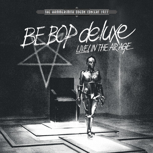 Be Bop Deluxe: Live! In The Air Age: Hammersmith Odeon Concert 1977 (White Vinyl) - (VINYL LP)