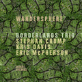 Borderlands Trio: Wandersphere - CD