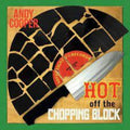 Andy Cooper: Hot Off The Chopping Block - (VINYL LP)