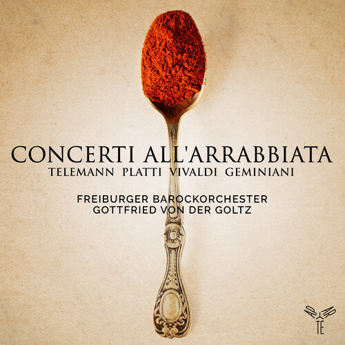 Freiburger Barockorchester: Telemann Platti Vivaldi & Geminiani: Concerti all'arrabbiata - CD