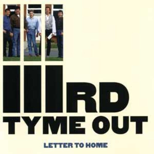 Third Tyme Out: Letter to Home - CD