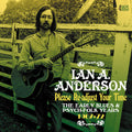 Ian Anderson a: Please Re-Adjust Your Time: The Early Blues & Psych-Folk Years 1967-1972 - CD