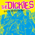The Dickies: Live In Winnipeg 1982 - (VINYL LP)