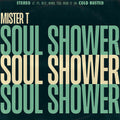 Mister T: Soul Shower - CD