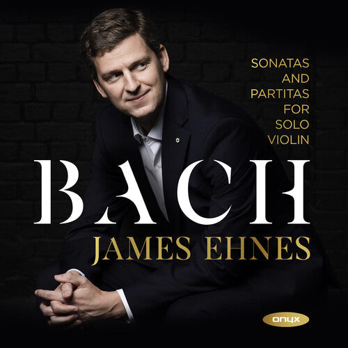 James Ehnes: Bach: 6 Sonatas & Partitas for solo violin - CD