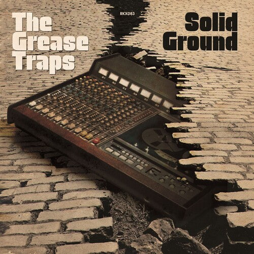Grease Traps: Solid Ground - (VINYL LP)