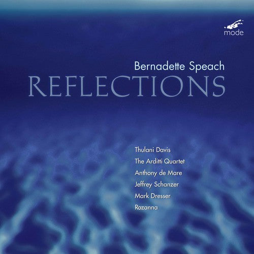Bernadette Speach: Reflections - CD