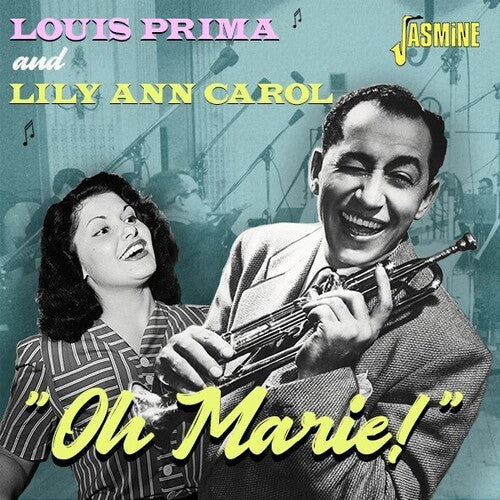 Prima, Louis / Carol, Lily Ann: Oh Marie! - CD