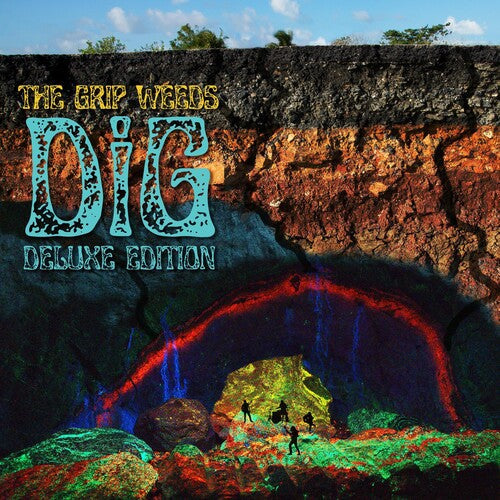 The Grip Weeds: Dig - (VINYL LP)