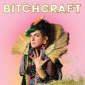 Bitch: Bitchcraft - (VINYL LP)
