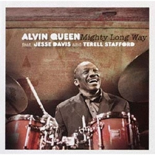 Queen, Alvin / Davis, Jesse / Stafford, Terell: Mighty Long Way (Remastered) - CD