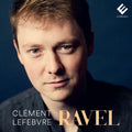 Clement Lefebvre: Ravel: Piano Works - CD
