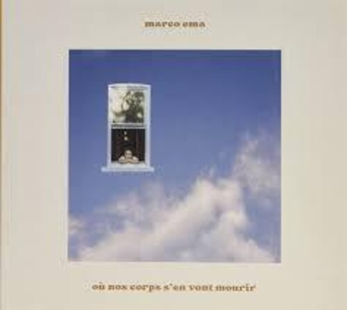 Marco Ema: Ou Nos Corps S'en Vont Mou - CD