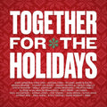 Various Artists: Together For The Holidays / Various - CD